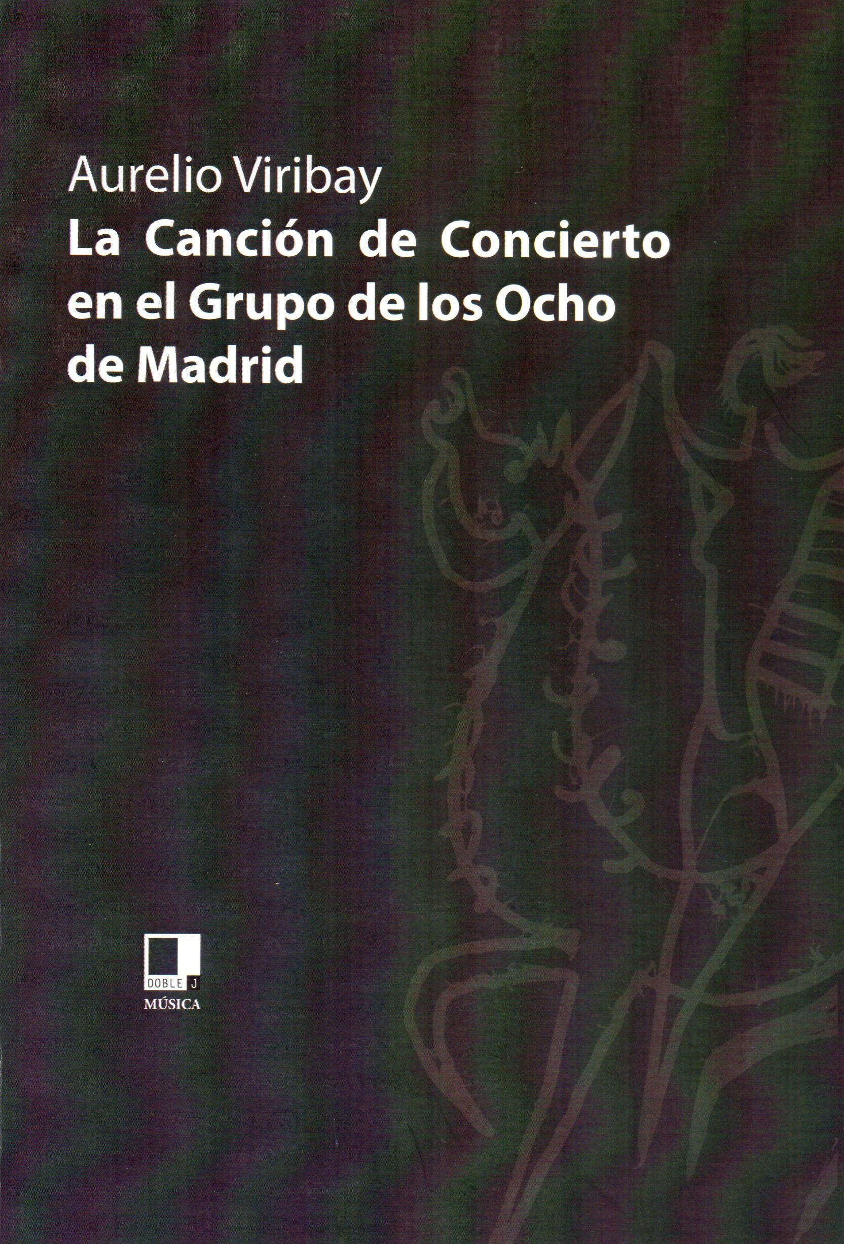 La cancin de concierto en el Grupo de los Ocho de Madrid